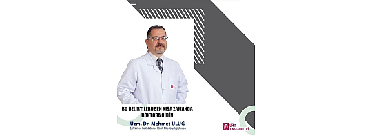 Bu Belirtilerde En Kısa Zamanda Doktora Gidin